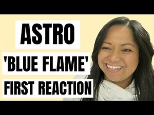 ASTRO 아스트로 - Blue Flame M/V | REACTION