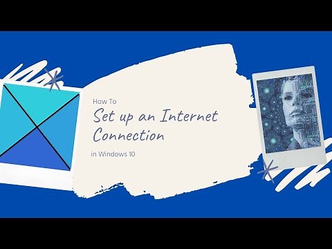 How to set up an Internet connection on Windows 10