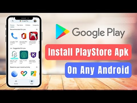 Download Google Play Store APK in your Android Device