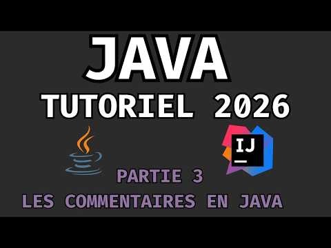 💻 Apprendre Java de A à Z en 2026 PARTIE 3 : Les commentaires en Java