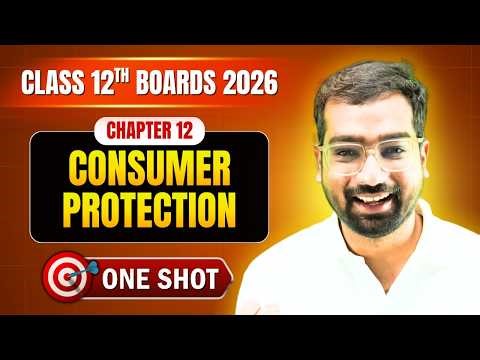 CONSUMER PROTECTION ONE SHOT | CLASS 12 BUSINESS STUDIES | CBSE BOARD EXAM 2025-26