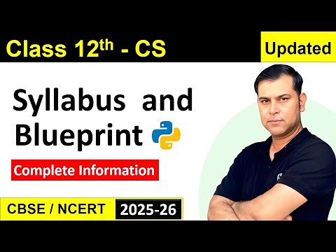 Class 12 Computer Science (083) Syllabus & Blueprint 2025-26 | CBSE New Pattern | s4suren