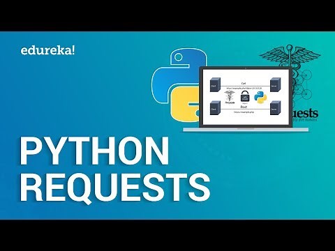 Requests in Python | Python Request Tutorial | Python Tutorial For Beginners | Edureka