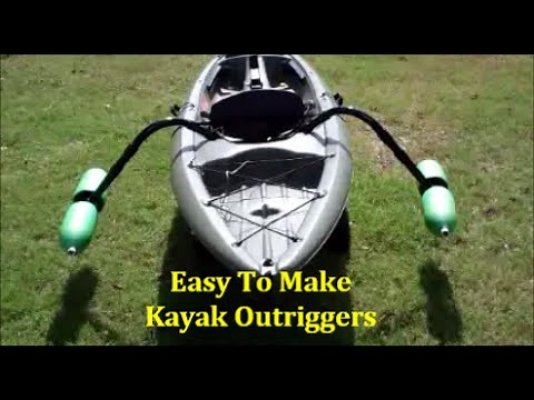 EASY Homemade Kayak Outriggers (Pontoons - Stabilizers -DIY)