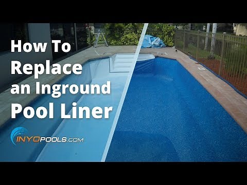 How To Replace An Inground Pool Liner