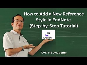 How to Add a New Reference Style in EndNote (Step-by-Step Tutorial)