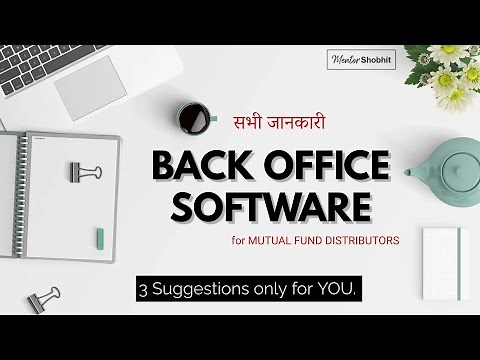 All you need to know about back office Software as Mutual Fund Distributor