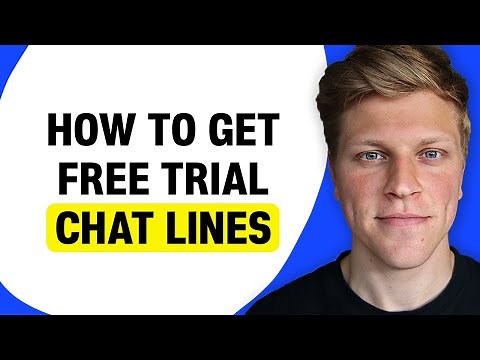 How to Get Free Trial Chat Lines