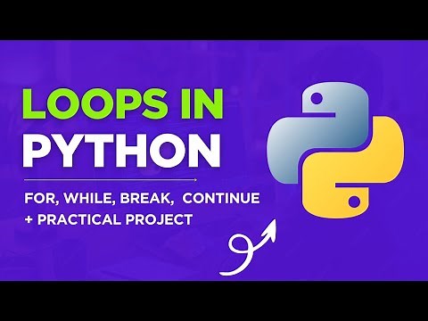 Loops in Python Simplified | for, while, break, continue + Examples