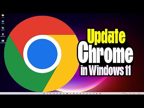 How to Update Google Chrome in Windows 11 PC or Laptop