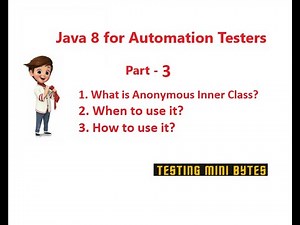 Java 8 for Automation Testers - Part 3 - Anonymous Inner Class in Java