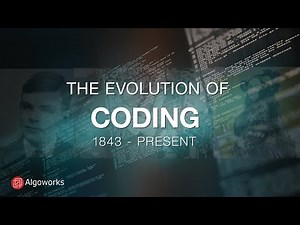 The Brief History of Coding and Programming Languages - Algoworks