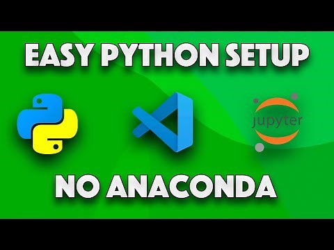 How to Install Python, VS Code & Jupyter in 2025 [Easy Guide, No Anaconda]