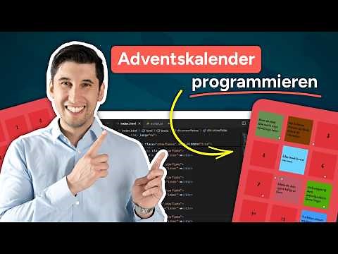Adventskalender programmieren mit JavaScript [Anfänger Tutorial Deutsch]