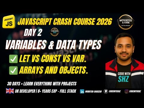 Master JavaScript Variables in 14 Minutes | let vs const vs var | Objects & Arrays Explained