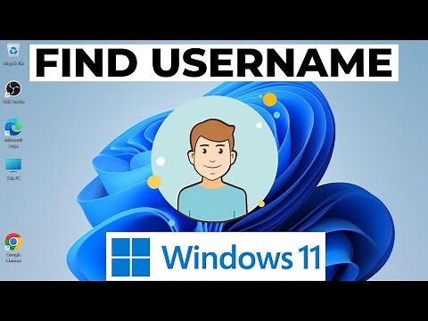 How to Find your User Name in Windows 11
