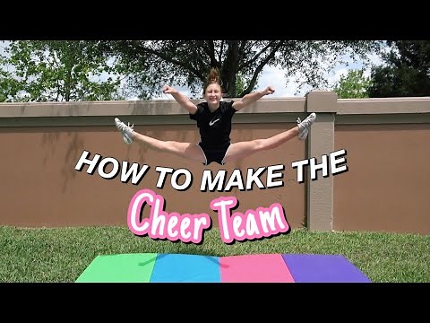 How to Make the High School Cheer Team (BEST TIPS)