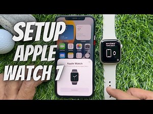 How To Setup The Apple Watch Series 7 With iPhone (Beginners Guide)