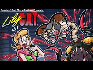Brandon's Cult Movie Reviews: LILY C.A.T.