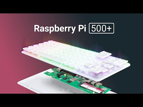 Introducing Raspberry Pi 500+