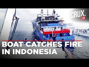 LIVE | Watch: Passengers Jump Into Sea After Boat Bursts Into Flames Off Indonesia's North Sulawesi