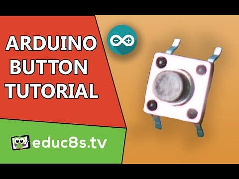 Arduino Turorial: How to use a button with Arduino Uno