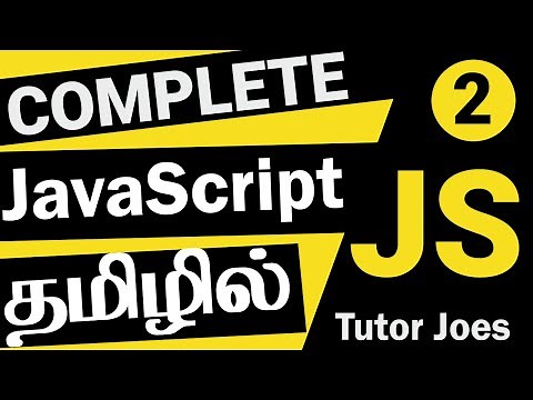 JavaScript Complete Tutorial in Tamil | Basic to Advance | Tutor Joes | Part-2