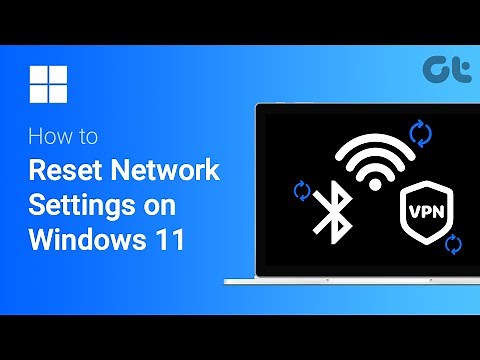 How to Reset Network Settings on Windows 11 | Step-By-Step Guide To Follow in 2024