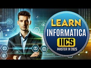 Master Informatica IICS in 2025: Become a Data Integration Pro with Top Experts