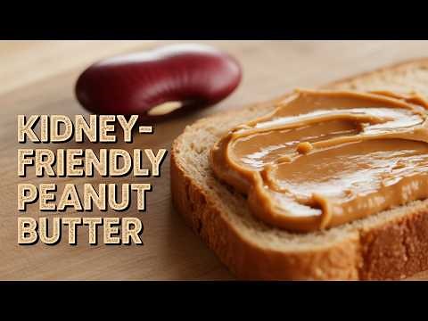 Is Peanut Butter Safe for Kidney Disease? The Truth About Phosphorus and Potassium
