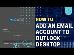 How to Add Email Account to Outlook Desktop 2023