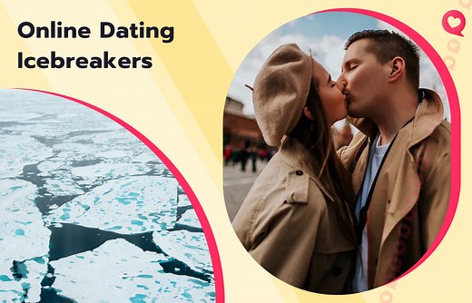 40 Best Online Dating Icebreakers to Not Be Left on Read