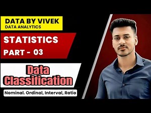 Data Classification in Statistics (Part 3) | How to Classify Data | Data By Vivek