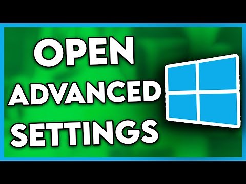 How to Open Advanced Settings in Windows 10 (2025)
