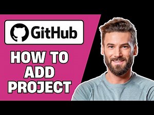 How To Add Project To Github Repository (Quick Tutorial)