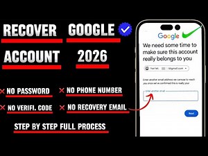 How To Recover Google Account 2026 || Recover Google Account without Recovery Email And Phone Number