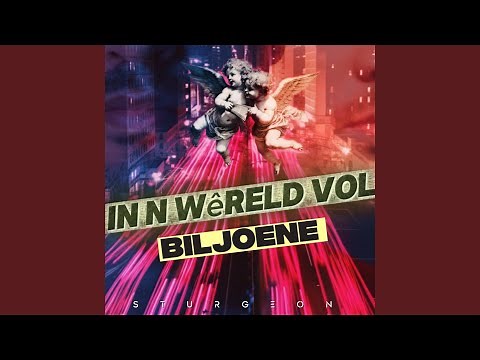 In ñ wêreld vol biljoene