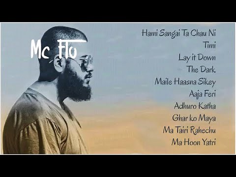 Mc Flo Song Collection / NEPALI RAP AUDIO JUKEBOX 2020 #mcflo