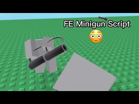 Fe Minigun script | Works on Mobile & PC