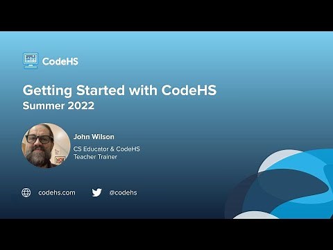 Getting Started with CodeHS with Teacher Trainer John Wilson