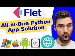 How to Build Mobile, Web & Desktop Apps in Python with Flet | Multi-platform