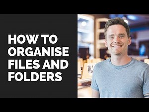 How to organise files & folders on the computer