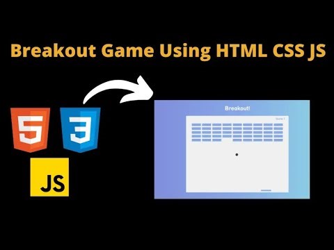 HTML CSS JavaScript Breakout Game Tutorial | Beginner Project