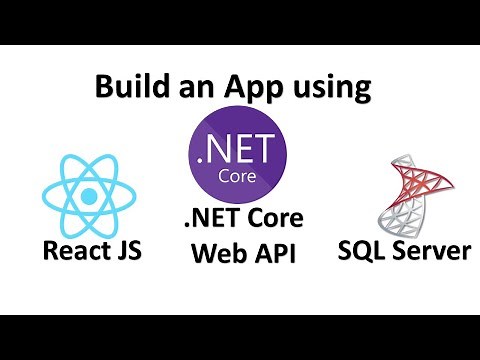 Build app using React JS, .NET Core Web API and Microsoft SQL Server