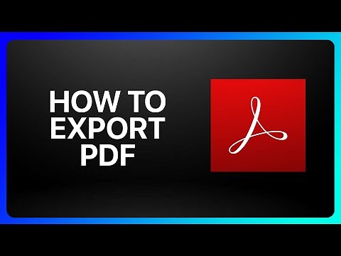 How To Export Pdf From Adobe Acrobat Tutorial