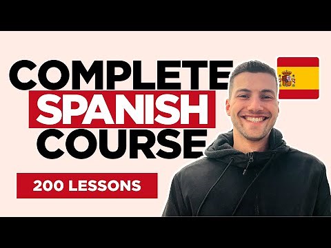 FREE Spanish Course - Full Complete Spanish Course for Beginners - 200 Lessons - Introduction