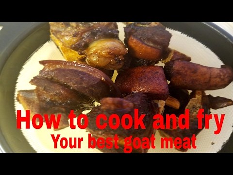 How to cook and fry goat meat