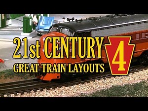 21st Century Great Train Layouts 4