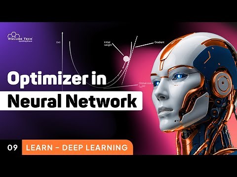 Optimization Techniques in Neural Networks (All Major Optimizers Explained) | Learn Deep Learning 09