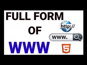 Full form of WWW. || WWW Full Form Explained | What Is World Wide Web? | WWW Meaning